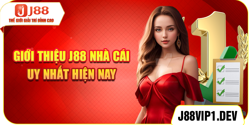 Giới thiệu J88 nhà cái uy nhất hiện nay